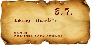 Baksay Tihamér névjegykártya